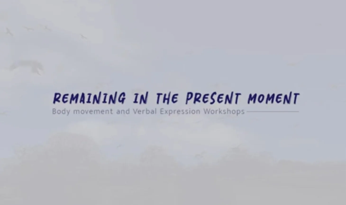 Remaining in the Present Moment
